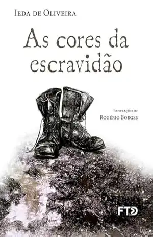 As cores da escravidão – Ieda de Oliveira