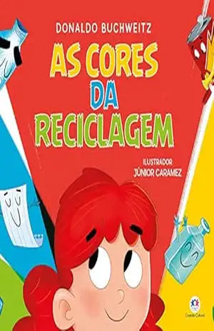 As cores da reciclagem – Donaldo Buchweitz