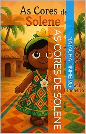 Capa do livro As cores de Solene - Natacha Pinheiro