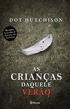 Capa do livro As crianças daquele verão - Dot Hutchison