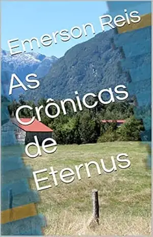 As Crônicas de Eternus – Emerson Reis