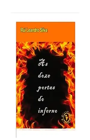 As doze portas do inferno – Rui Leandro Silva