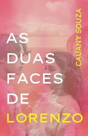 As Duas Faces de Lorenzo – Cauany Souza