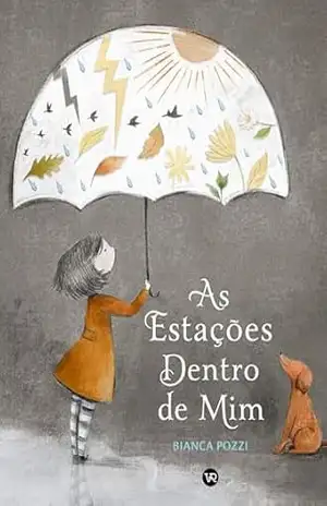 As estações dentro de mim – Bianca Pozzi As estações dentro de mim – Bianca Pozzi