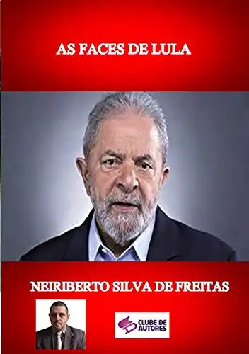Baixar As Faces De Lula pdf, epub, mobi, eBook