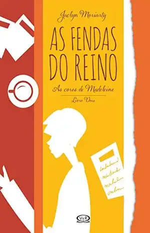 As fendas do reino (As cores de Madeleine Livro 2) – Jaclyn Moriarty