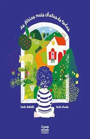 Capa do livro As férias mais chatas de todas - Carla Bettelli