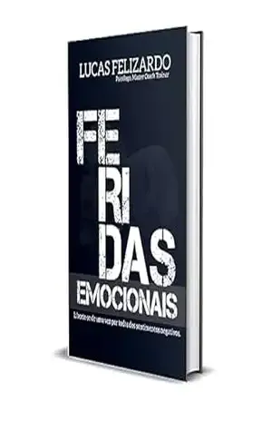 AS FERIDAS EMOCIONAIS – Lucas Felizardo AS FERIDAS EMOCIONAIS – Lucas Felizardo