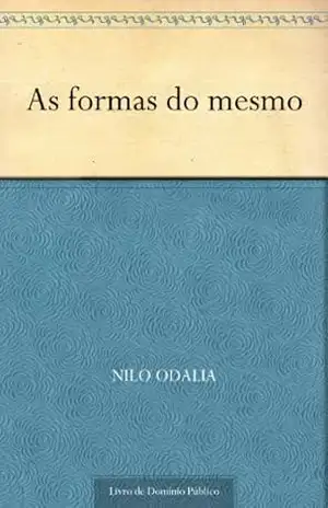 As formas do mesmo – Nilo Odalia