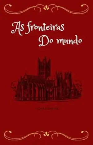 As Fronteiras Do Mundo – Lucas Teixeira