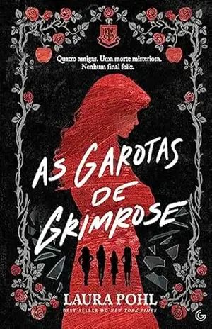 As garotas de Grimrose (vol. 1) – Laura Pohl