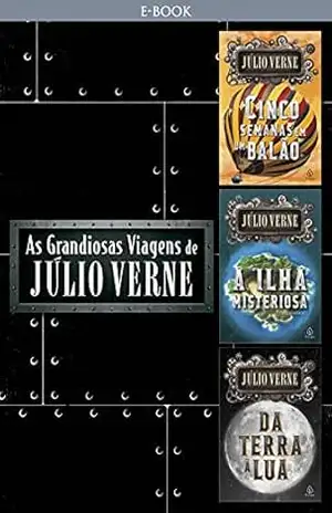 As grandiosas viagens Júlio Verne (Clássicos da literatura mundial) – Júlio Verne