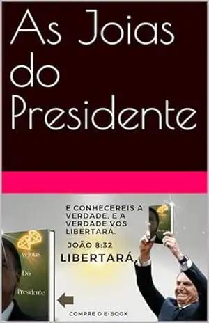 As Joias do Presidente – tiago  tomaz