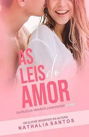 As Leis do Amor – Nathalia Santos As Leis do Amor – Nathalia Santos