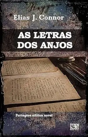 As letras dos anjos – Elias J. Connor