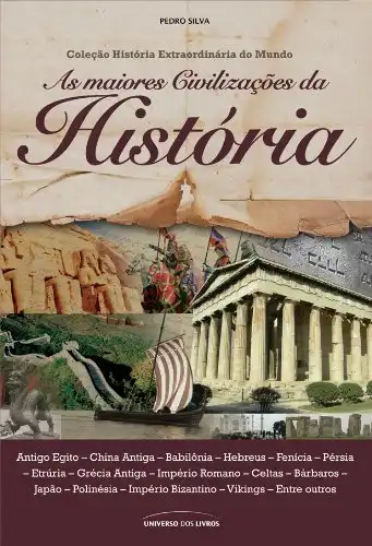 Baixar As maiores civilizações da história (História Extraordinária do Mundo) pdf, epub, mobi, eBook
