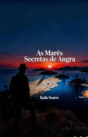 As Marés Secretas de Angra – Kadu  Soares
