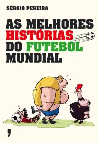Baixar As Melhores Histórias do Futebol Mundial pdf, epub, mobi, eBook
