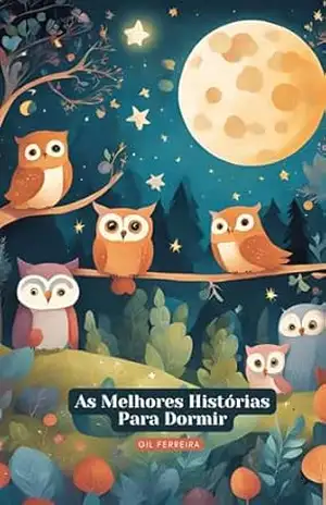 As Melhores Histórias Para Dormir – Gil Ferreira