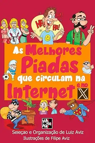 Baixar As Melhores Piadas que circulam na Internet e no X pdf, epub, mobi, eBook