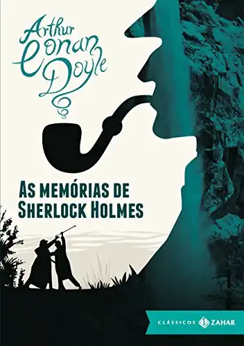 Baixar As memórias de Sherlock Holmes: edição bolso de luxo (Clássicos Zahar) pdf, epub, mobi, eBook