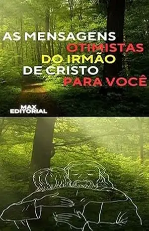 As Mensagens Otimistas do Irmão de Cristo para você – MAX EDITORIAL