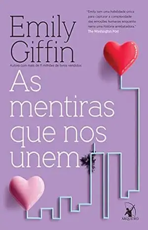 As mentiras que nos unem – Emily Giffin
