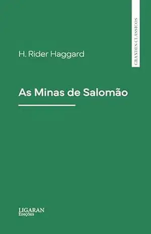 As Minas de Salomão – H. Rider Haggard