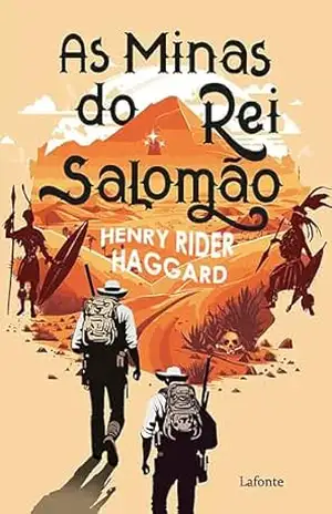 As Minas do Rei Salomão – Henry Rider Haggard