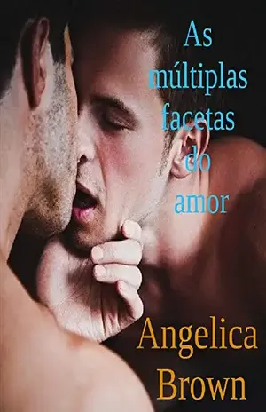 Capa do livro As múltiplas facetas do amor - Angelica Brown