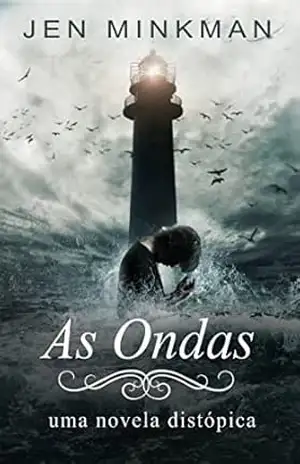 As Ondas – Jen Minkman