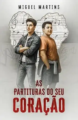 As partituras do seu coração. – Miguel Martins