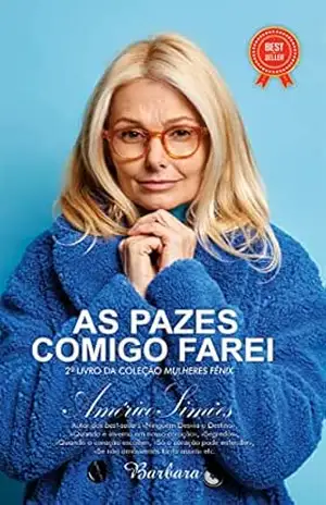 Capa do livro AS PAZES COMIGO, FAREI: Segundo romance da Coleção Mulheres Fênix - AMÉRICO SIMÕES