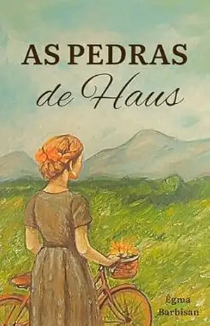 As Pedras de Haus – Égma  Barbisan