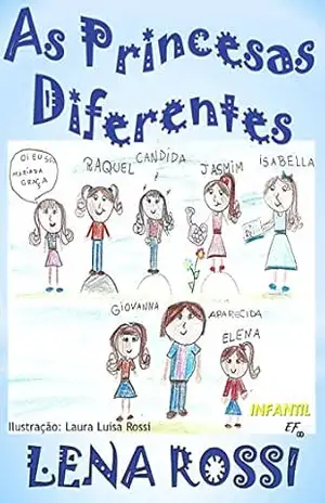 Capa do livro As Princesas Diferentes - Lena Rossi