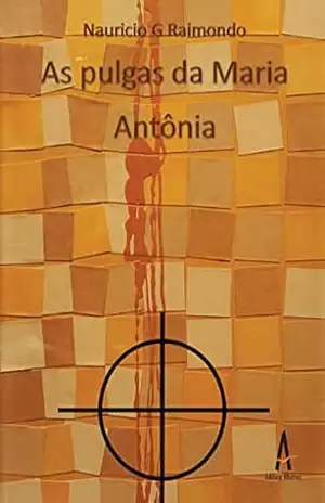 As pulgas da Maria Antônia – Nauricio G Raimondo