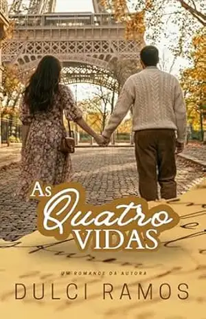 Capa do livro AS QUATRO VIDAS - DULCI RAMOS