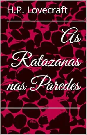 Capa do livro As Ratazanas nas Paredes - H.P. Lovecraft