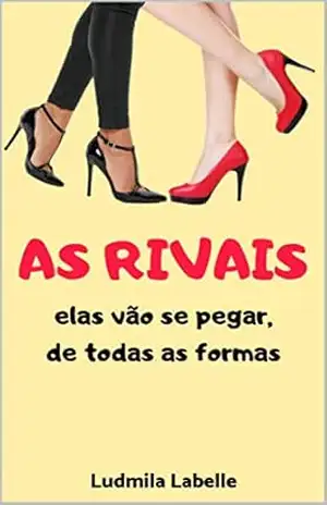 As Rivais – Ludmila Labelle