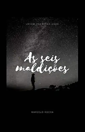 As seis maldições – Marcelo Rocha