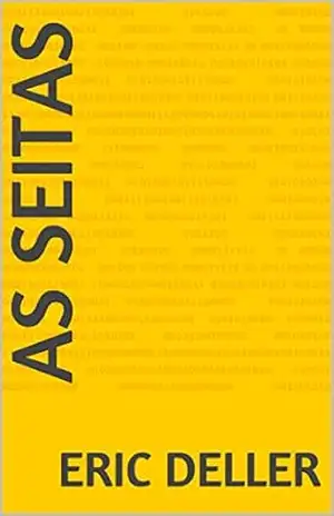 As seitas (Realismo experimental Livro 1) – Eric Deller