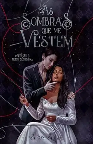 As Sombras Que Me Vestem: Romantasia Sáfica – Aifos Abade