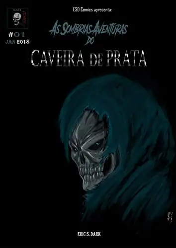 Baixar As Sombrias Aventuras do Caveira de Prata pdf, epub, mobi, eBook