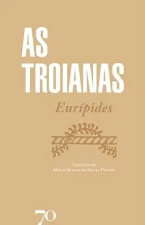 As Troianas – Eurípides