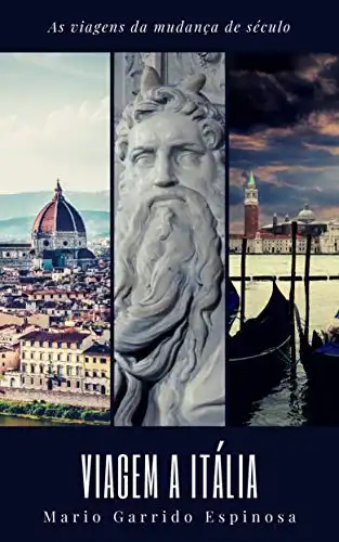 Baixar As viagens da mudança de século: Viagem a Itália pdf, epub, mobi, eBook