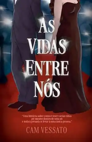 Capa do livro As Vidas Entre Nós - Cam Vessato