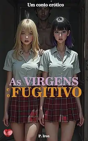 Baixar As Virgens e o Fugitivo: Um conto erótico pdf, epub, mobi, eBook