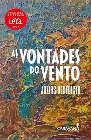Capa do livro As vontades do vento - Jozias Benedicto