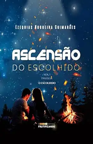 Capa do livro Ascensão do Escolhido - Ezequias Nogueira Guimarães