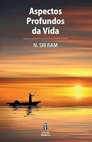 Capa do livro Aspectos profundos da Vida - N. Sri Ram
